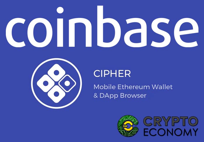 Coinbase there acquires Cipher the seeker of DApp Ethereum and Wallet