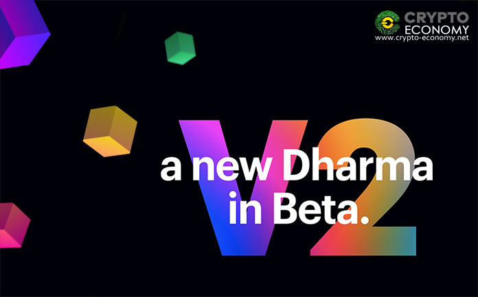 [Dharma] – Crypto Lending Platform Dharma Launches V2 in Closed Beta