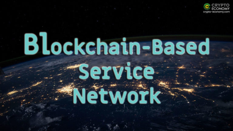Blockchain-Based Service Network (BSN) - What it is?