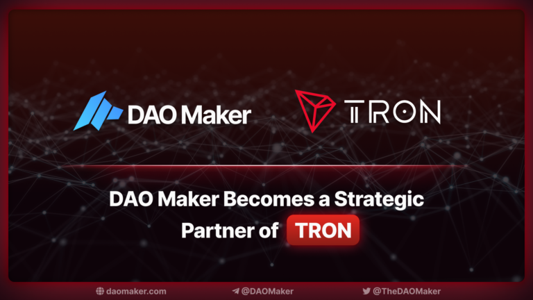 Tron [TRX] Network, DAO Maker Enters Strategic Partnership