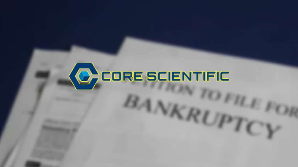 Bitcoin (BTC) mining company Core Scientific files for bankruptcy protection