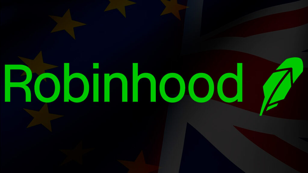 Robinhood to Launch Crypto Trading in Europe and U.K.