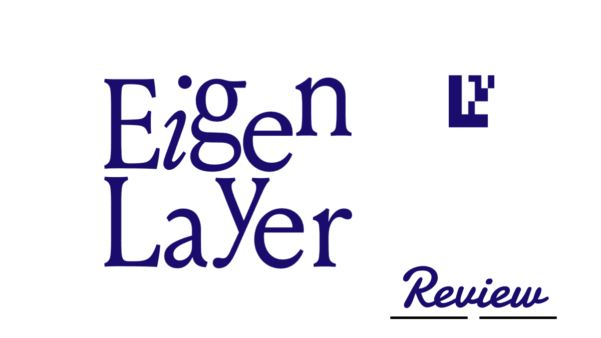 EigenLayer Review
