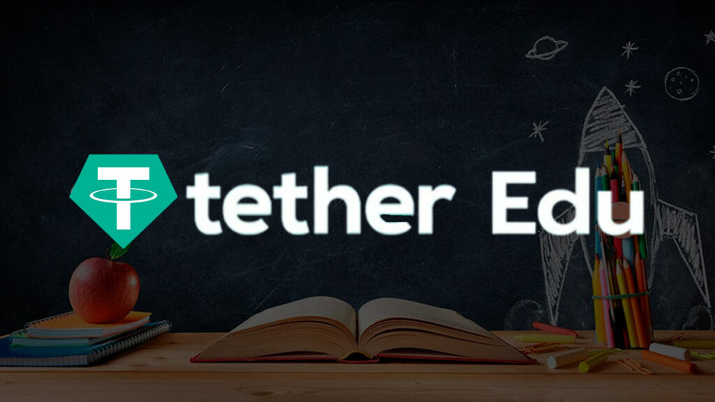 Tether Launches Edu to Revolutionize Blockchain Skill Development
