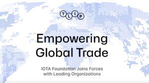 Global Transformation: IOTA Leads the Trade Revolution with TLIP