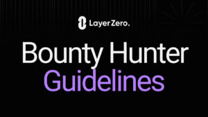 LayerZero to Start Sybil bounty hunting Event: Report Fraud, Earn Tokens