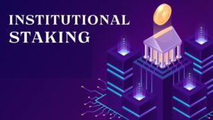 institutional staking featured