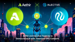 Aethir and Injective Announce Partnership to Create Tokenized GPU Platform