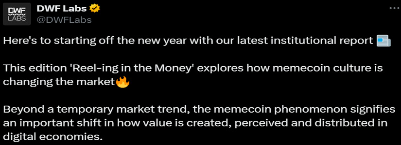 Memecoins Reflect Changing Investment Trends, Says DWF Labs