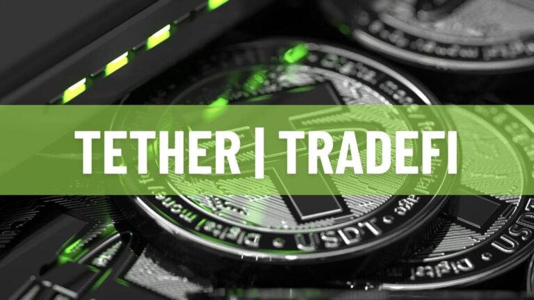 Tether Expands Its Offerings with TradeFi, a New Trade Finance Solution