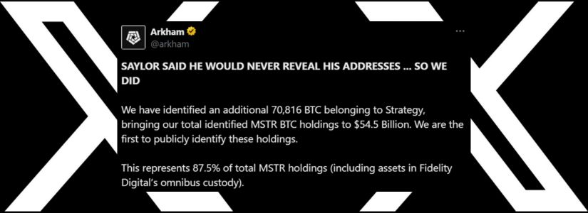 Arkham Reveals Strategy’s Expanded Bitcoin Position