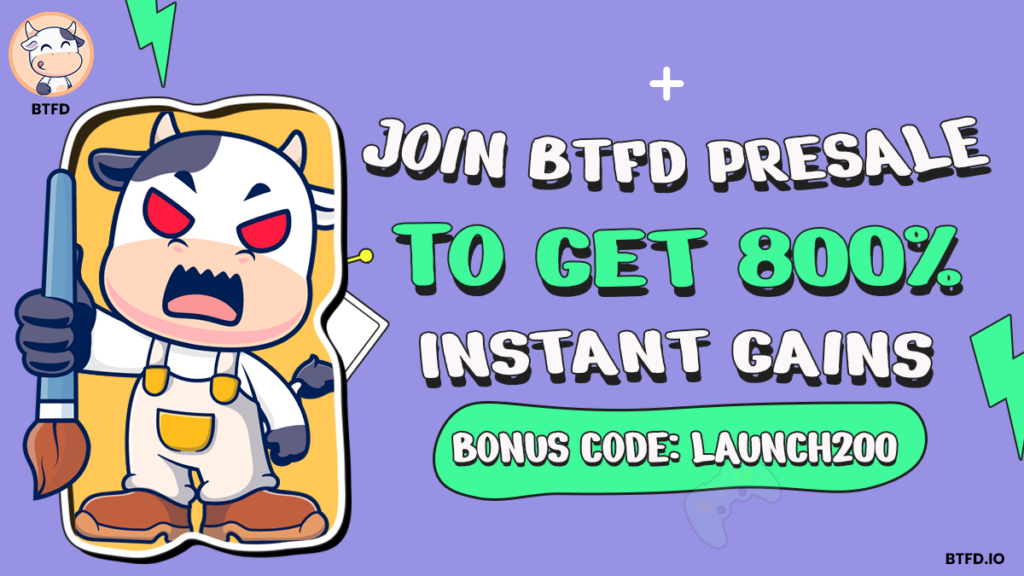 BTFD Coin presale, meme coin presale, how to buy BTFD Coin, BTFD Coin referral program, Bonk coin Solana, BTFD Coin staking rewards, P2E meme coins, best crypto for 8900% ROI, meme coin launch May 27, LAUNCH200 bonus code