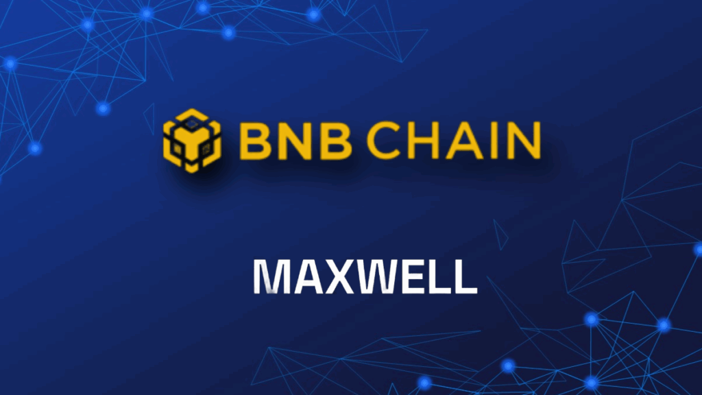 BNB Chain Successfully Activates Maxwell Upgrade: Becomes Fastest Blockchain