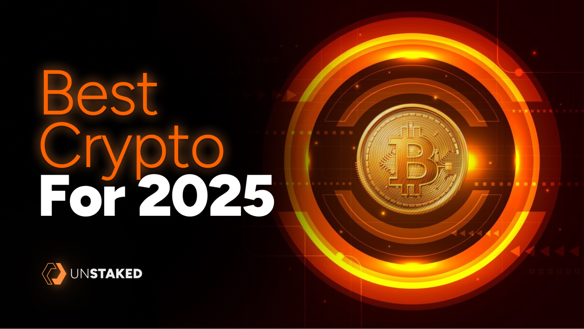 Best Crypto for 2025: Unstaked, Ethereum, Solana, and Dogecoin Show Real Growth Potential