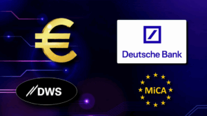 DWS and Deutsche Bank to Launch Regulated Euro Stablecoin Under MiCA