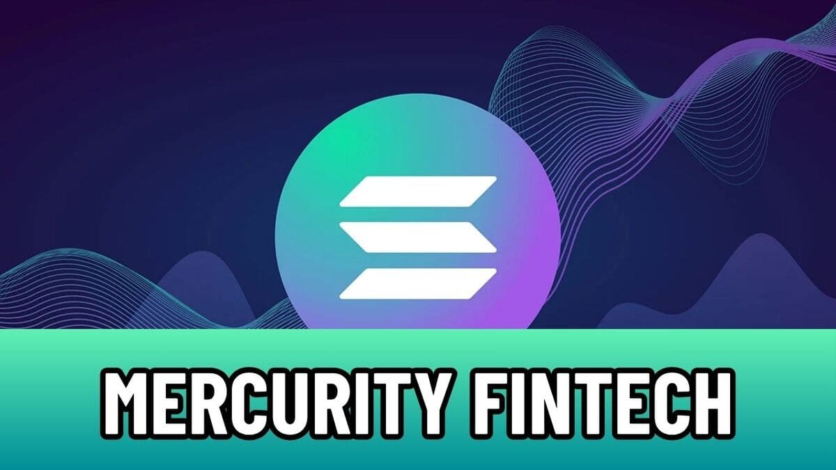 Mercurity Fintech Secures $200 Million Credit to Build a Solana (SOL) Treasury