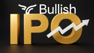 Bullish Goes Public! $4.2B Crypto Giant Eyes Massive IPO Backed by JPMorgan