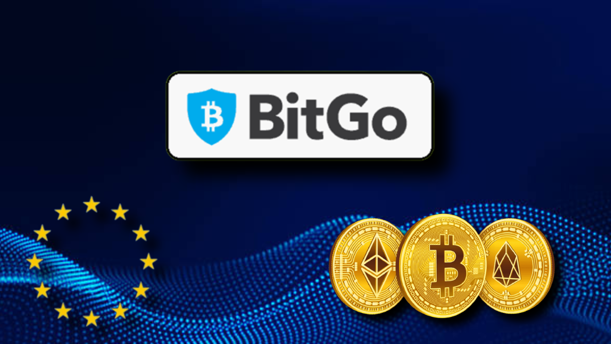 Custody Firm BitGo Expands Crypto Offering in Europe