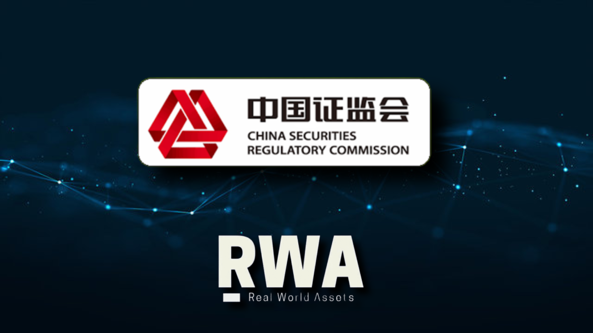 China's Securities Watchdog Advises Pause on RWA Tokenization