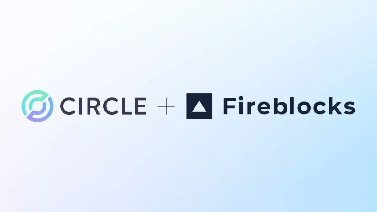 Fireblocks and Circle Announce Strategic Collaboration to Advance On-Chain Payments