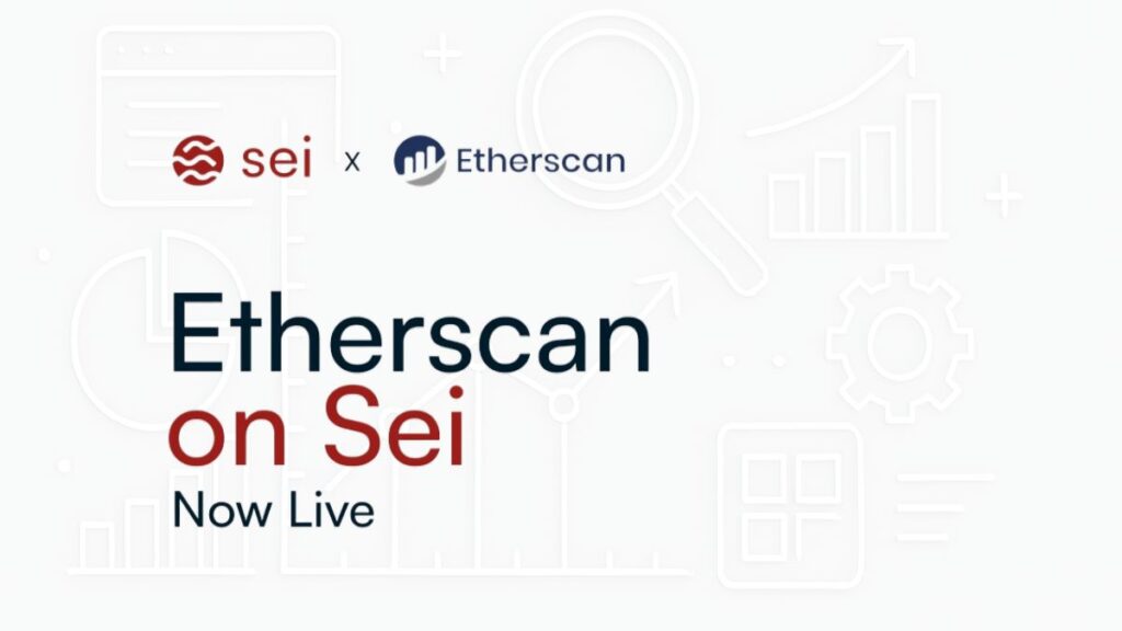 Etherscan Launches Seiscan, Bringing Advanced Analytics to Sei Network