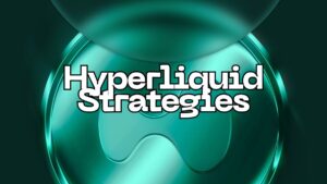 Hyperliquid Strategies aims for rapid expansion fueled by $1 billion S‑1 filing