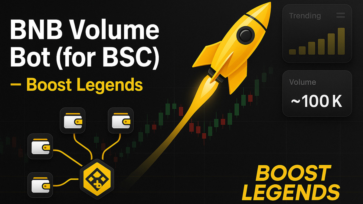 BNB Volume Bot (BSC): Natural Volume & Discovery - Crypto Economy