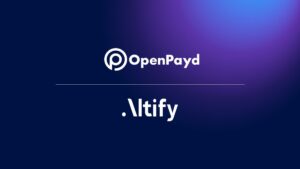 OpenPayd–Altify Partnership Targets Seamless Multi‑Currency On/Off Ramp Integration