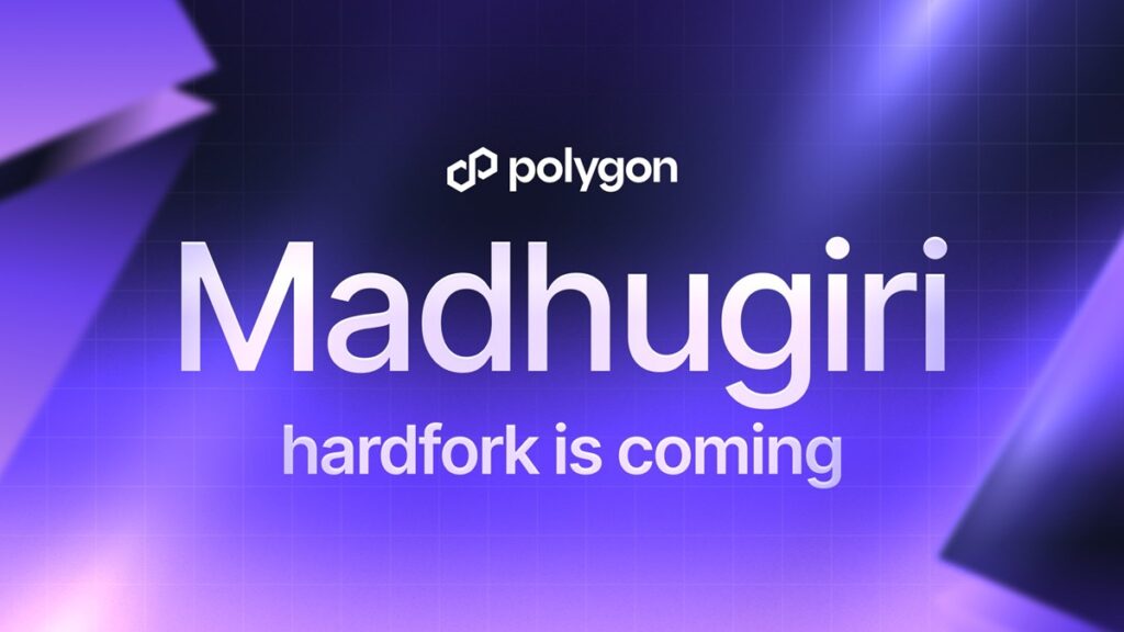 Madhugiri Upgrade Goes Live: Polygon Targets Faster Transactions With 33% Boost
