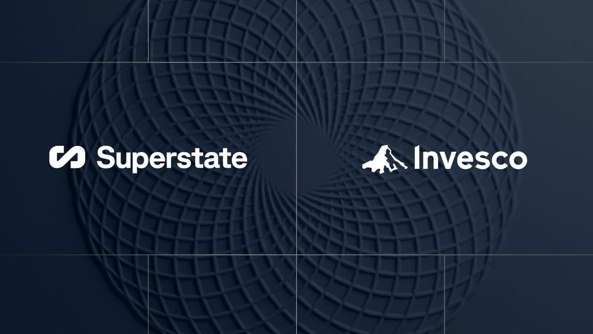 Invesco Assumes Management of Superstate’s 0M Tokenized Treasury Fund