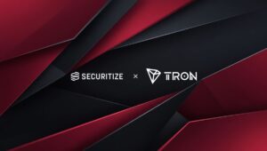 Securitize Expands to TRON, Unlocking New Era for Tokenized Securities