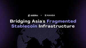 Stables Teams With Mansa to Bring Stablecoin Access to Asiaās Banking System