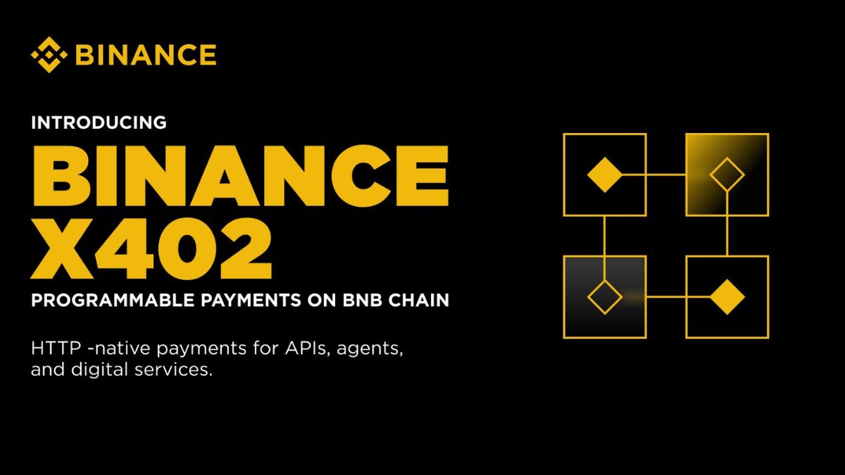Binance Launches x402 to Power Programmable Payments for Apps and AI Agents