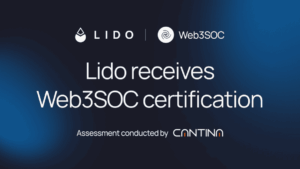 Lido Secures Web3SOC Certification From Cantina After Comprehensive Protocol Review