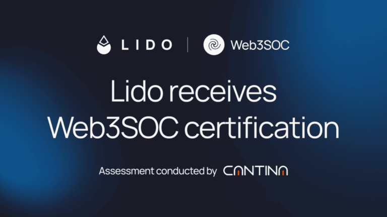 Lido Secures Web3SOC Certification From Cantina After Comprehensive Protocol Review