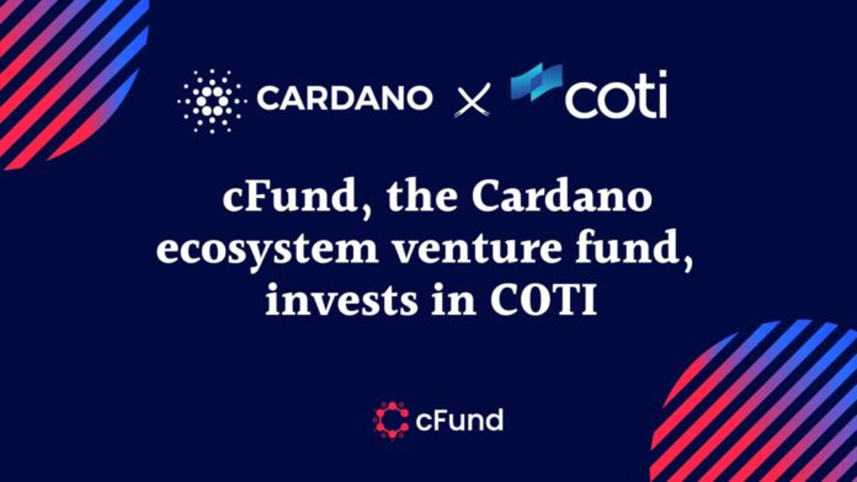 CFund de Cardano anuncia la inversión de 500.000 $ para la red COTI