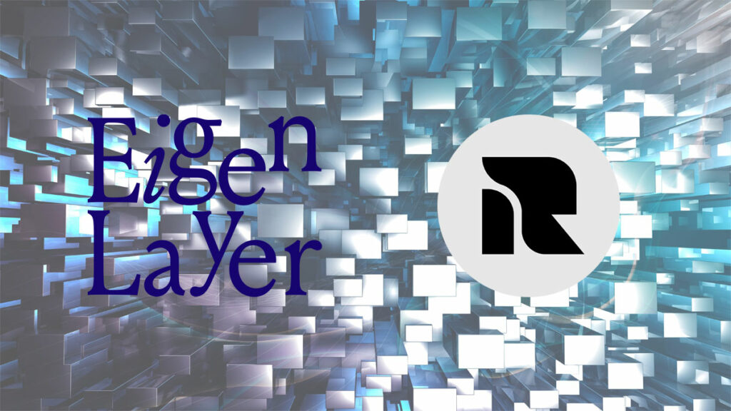 EigenLayer se expande: adquiere Rio Network y Anuncia que su tecnología LRT será de código abierto