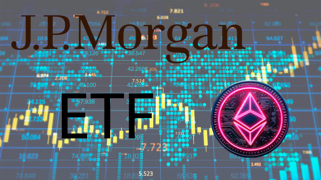 JPMorgan predice una menor demanda de ETF de Ethereum en comparación con Bitcoin