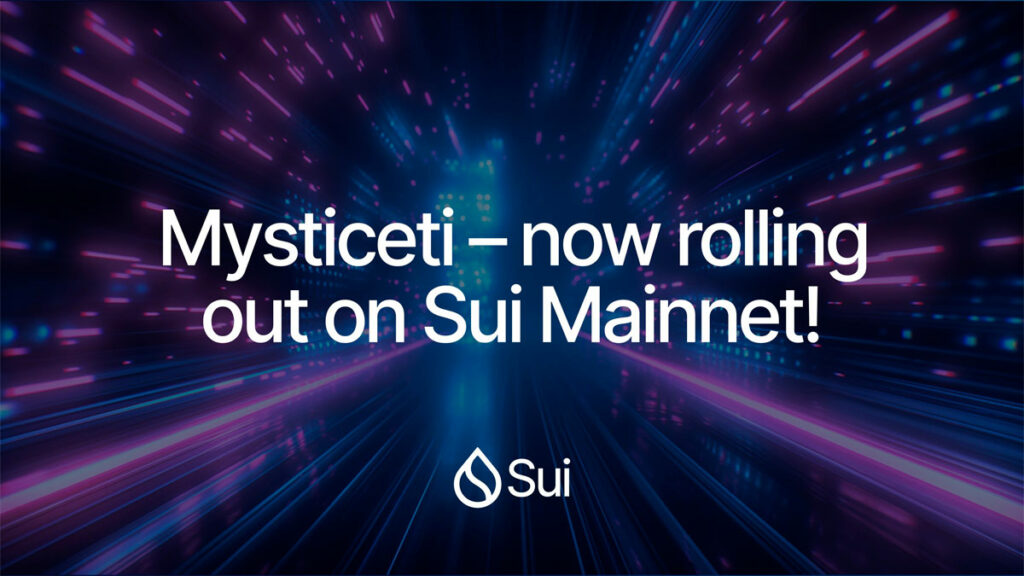 Sui Network presenta la actualización Mysticeti: ​​consenso un 80% más rápido, latencia de 400 ms