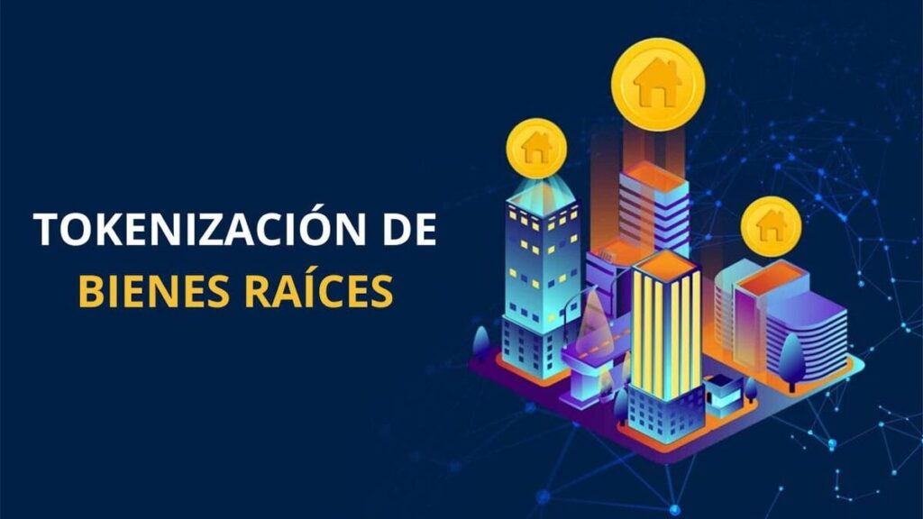 tokenizacion de bienes raices featured