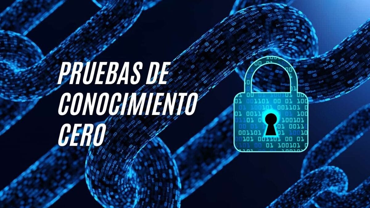 pruebas de conocimiento cero tecnología blockchain