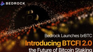 Bedrock Lanza brBTC, Trayendo Nuevas Oportunidades DeFi a Bitcoin