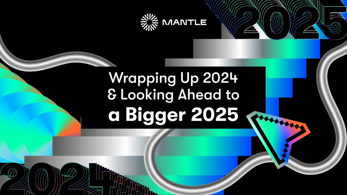 Mantle Resume su 2024 y Presenta Ambiciosos Planes para el Próximo Año