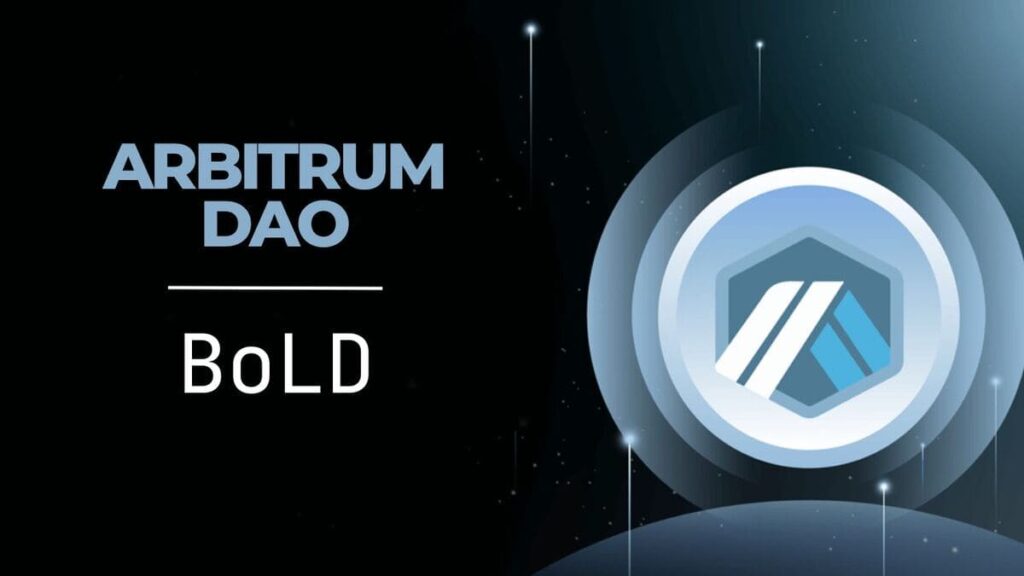 Arbitrum DAO Considera una Actualización Importante para Adoptar el Protocolo BoLD en Todas sus Cadenas