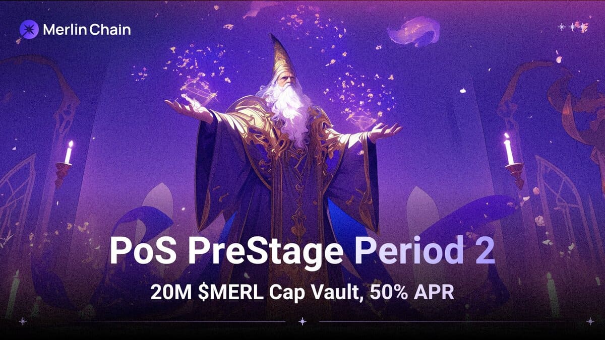 Merlin Chain Lanza la Segunda Fase del Staking Prestage con Mejoras Clave