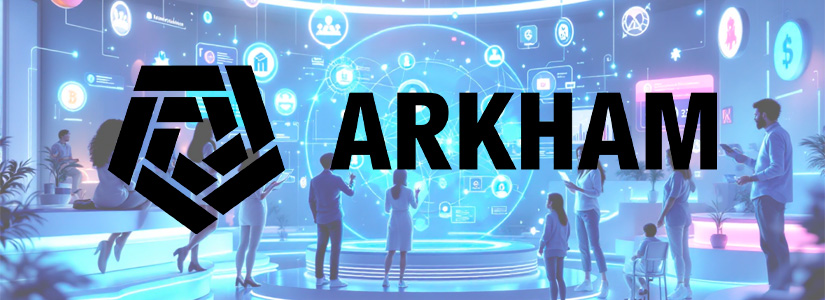 Arkham presenta una nueva función para supervisar las wallets de los cripto influencers