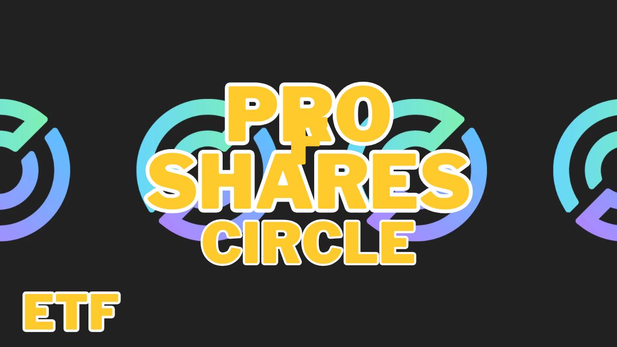 ProShares Lanza ETF Apalancado X2 para las Acciones de Circle