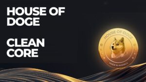 House of Doge y CleanCore Solutions se Asocian para Crear la Tesorería "Oficial" de DOGE