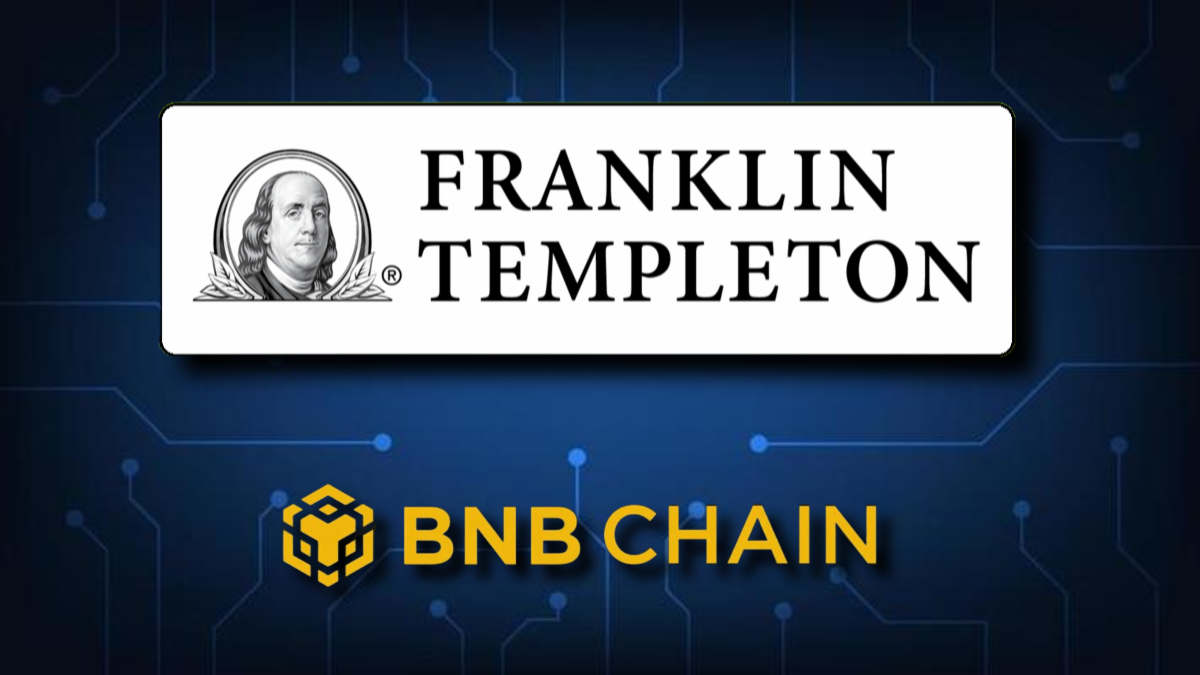 Franklin Templeton Expande la Plataforma de Tokenización Benji a BNB Chain