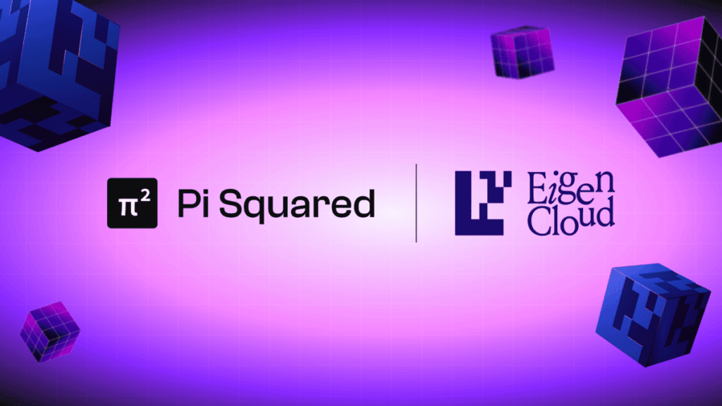 Pi Squared Estandarizará el Uso de EigenCloud y EigenDA Para Aplicaciones Verificables